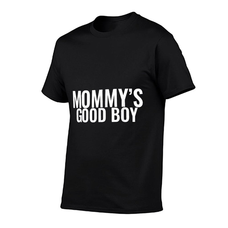 Mommy&#39;s Good Boy  Classic T-Shirt