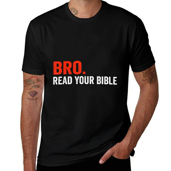 Bro Meme Read Your Bible God Funny Modern Christian Church  Ribbed Collar T-Shirt