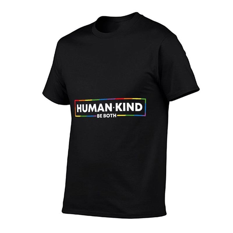 Human Being Be Both LGBTQ Ally Positive  Relaxed-fit T-Shirt