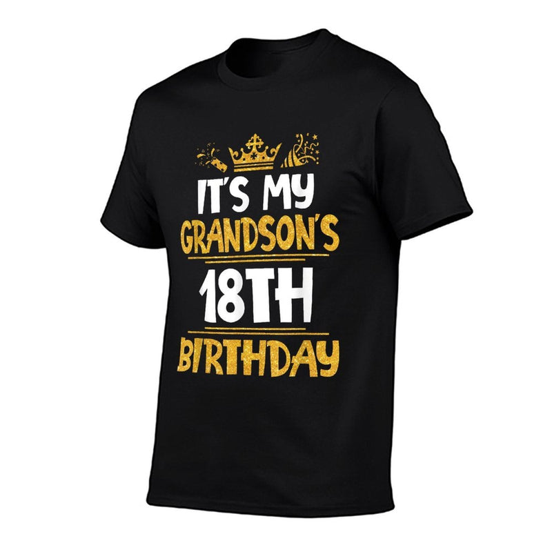 It's My Grandson's 18th Birthday Happy Me Him 18 Years Old  Affordable Price T-Shirt