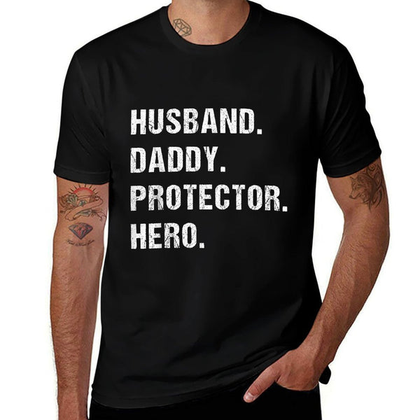 Husband Daddy Protector Hero Fathers Day Gift For Dad Wife  Breathable T-Shirt