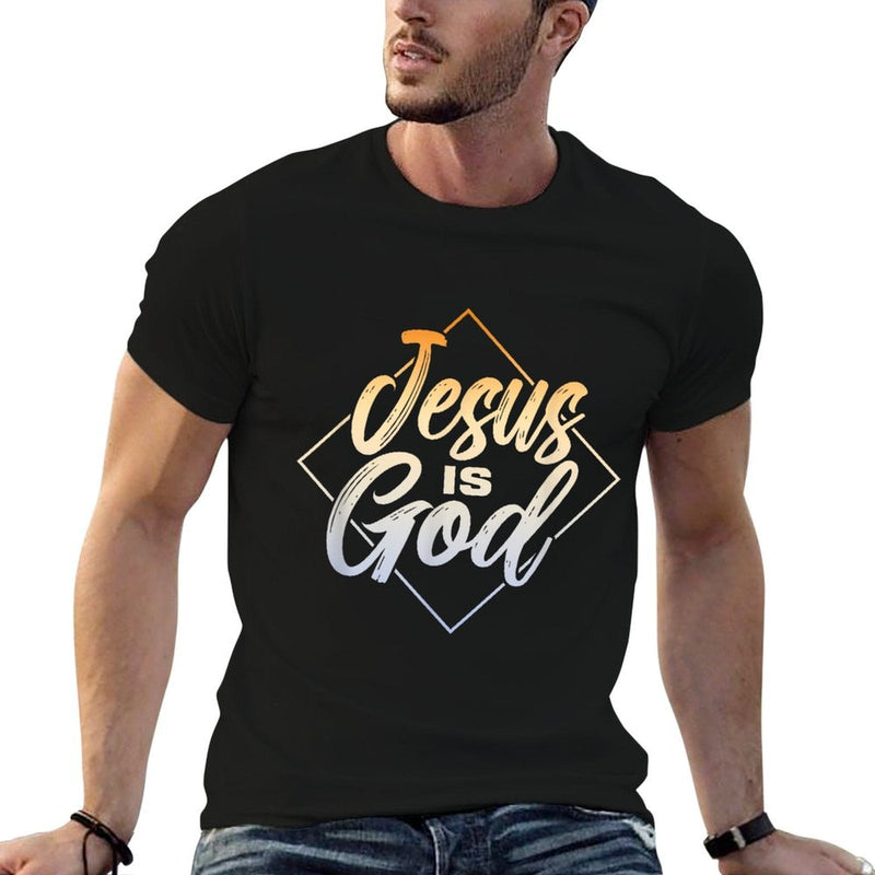 Jesus Is God  Religion Believer Faith  Prayer Church  Cotton T-Shirt