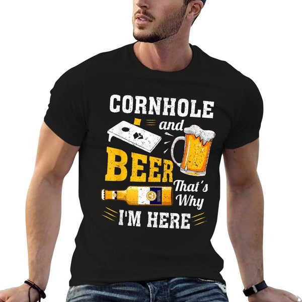 Cornhole And Beer Thats Why Im Here Funny Corn Hole  Moisture-wicking T-Shirt