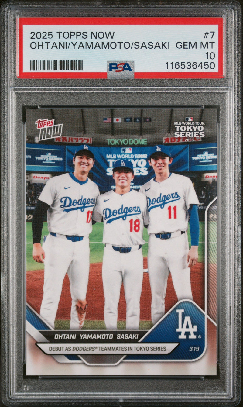 Graded 2025 Topps Now Shohei Ohtani/Yoshinobu Yamamoto/Roki Sasaki #7 Baseball Card PSA 10 Gem Mint