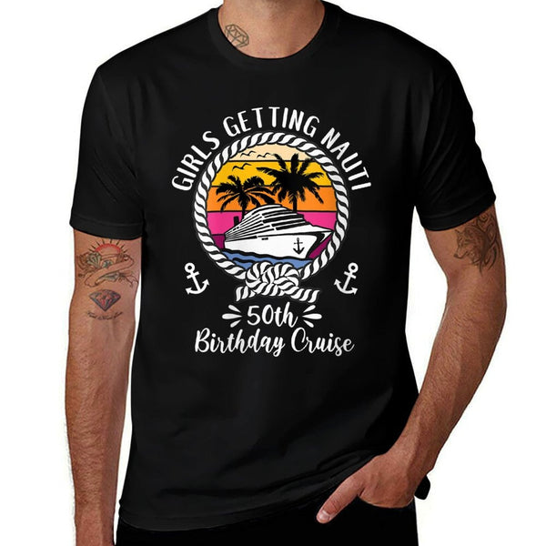 Womens Funny Girls Cruise Girls Getting Nauti 50th Birthday Cruise  Eco-friendly Material T-Shirt