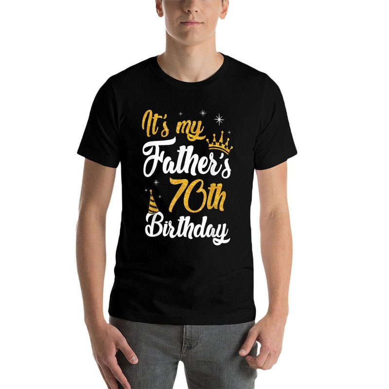 Son Daughter It's My Father's 70th Birthday 70 Years Old Dad  Rolled Sleeves T-Shirt