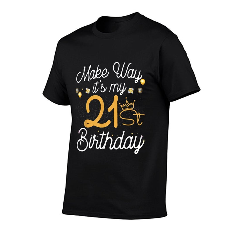 21 Years Old Queen Women Make Way Its My 21st Birthday  Wrinkle-resistant T-Shirt