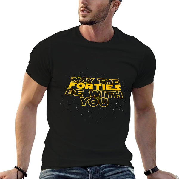 May The Forties Be With You Funny 40th Birthday Gift T Premium  Quick-drying T-Shirt