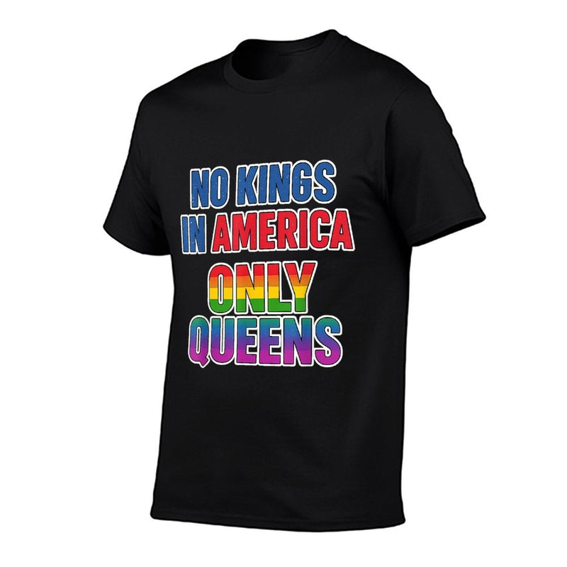No Kings in America Only Queens Funny Queer Ally Gay Pride  Oversized Silhouette T-Shirt