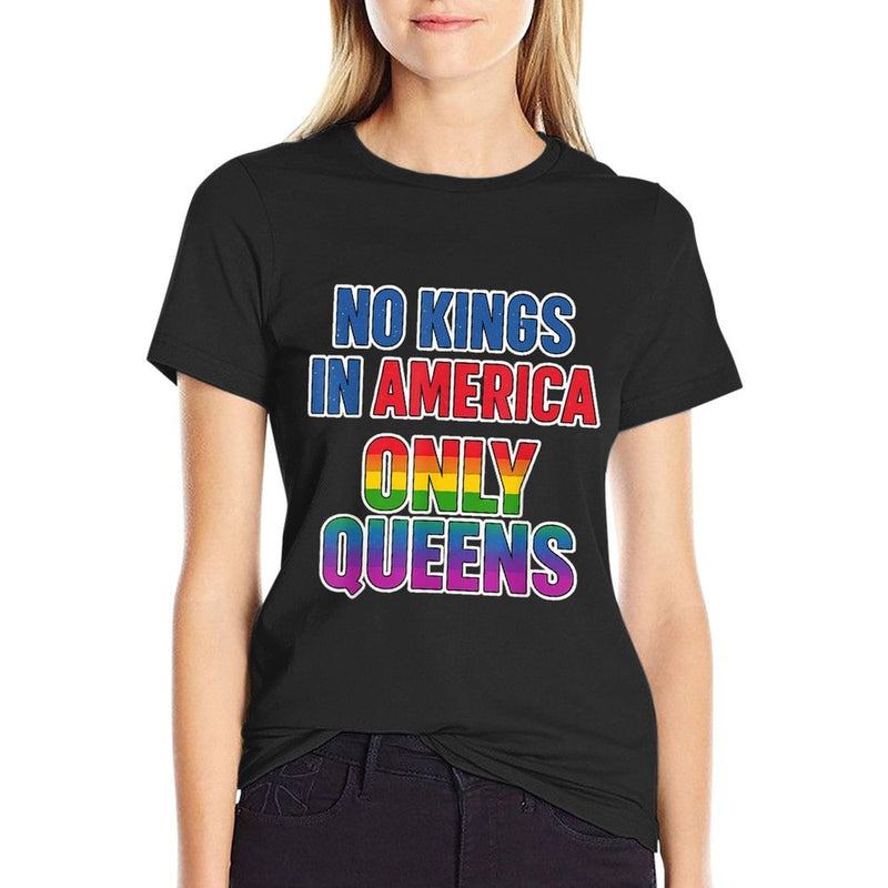 No Kings in America Only Queens Funny Queer Ally Gay Pride  Oversized Silhouette T-Shirt
