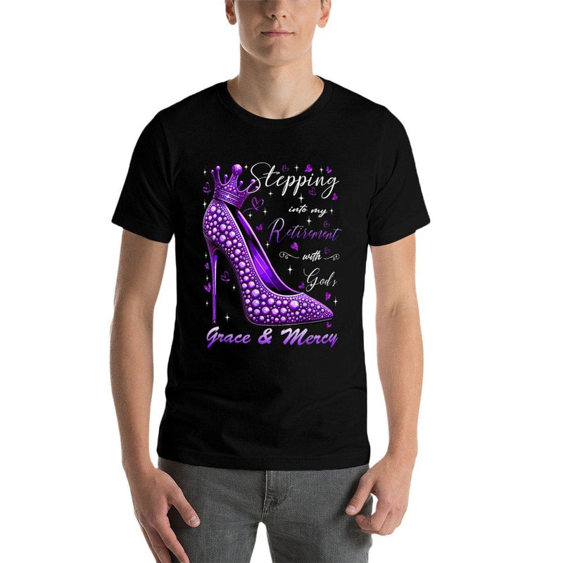 Stepping Into My Retirement With Gods Grace And Mercy  Cotton T-Shirt