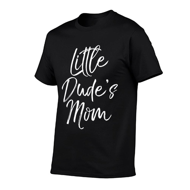 Little Dude&#39;s Mom Cute Mom of Boys Matching Son Gift  Eco-friendly Material T-Shirt