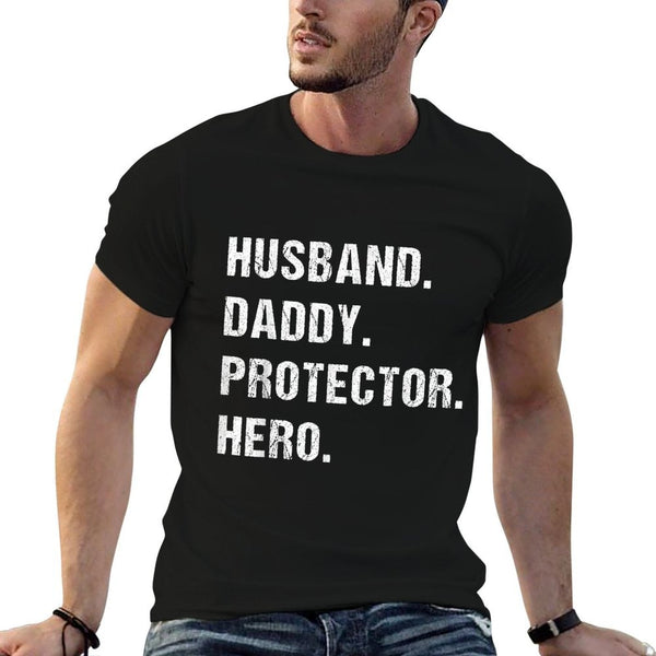Husband Daddy Protector Hero Fathers Day Gift For Dad Wife  Breathable T-Shirt