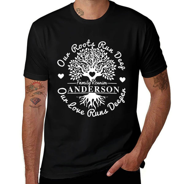 Anderson Family Reunion Our Roots Run Deep Family Tree Funny  High-quality Stitching T-Shirt