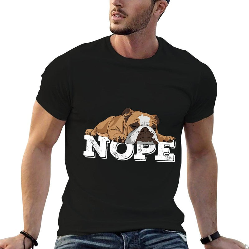 Nope Lazy English Bulldog Dog Lover  Tagless Design T-Shirt