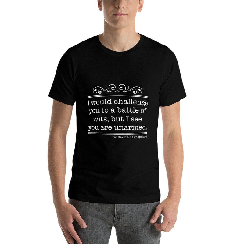 I Would Challenge You To A Battle Of Wits Literature Quote  Eco-friendly Material T-Shirt