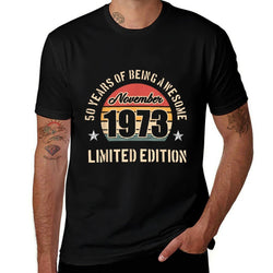 50 Years of Being Awesome November 1973 for 50th Birthday  Fade-proof Color T-Shirt