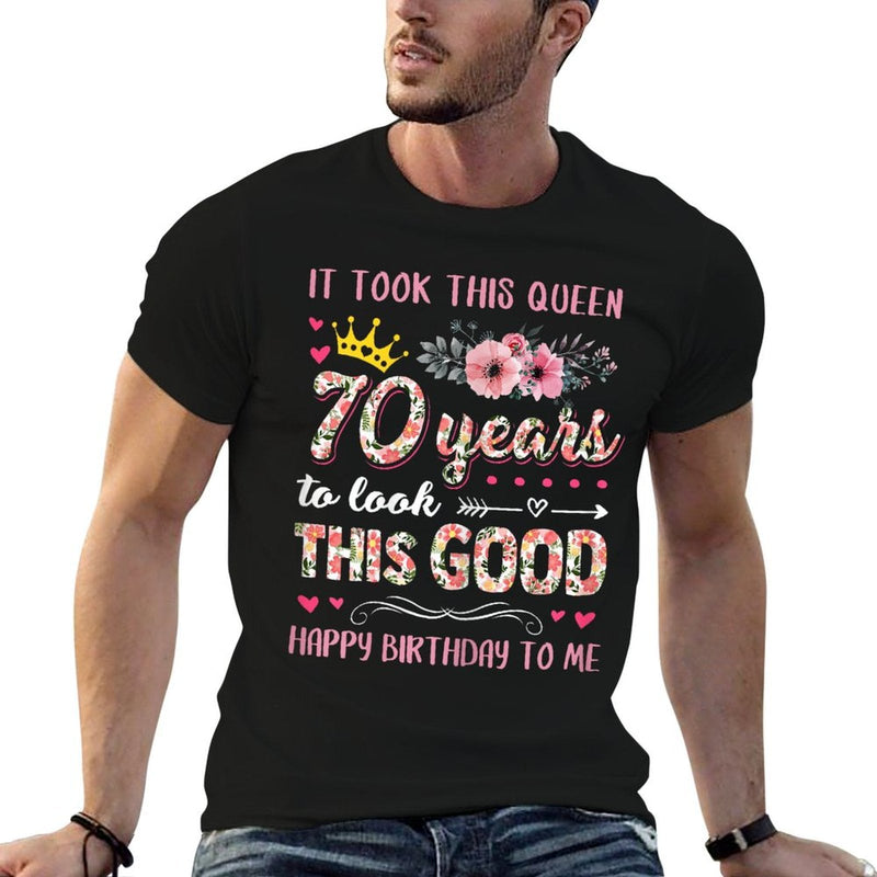 It Took This Queen 70 Years To Look This Good 70th Birthday  Classic T-Shirt