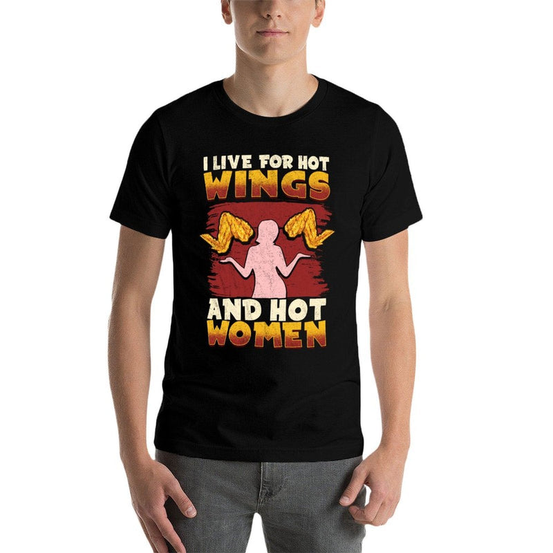 LOVE CHICKEN WINGS Shirt for Men LIVE 4 HOT WINGS HOT WOMEN  Stretchy T-Shirt
