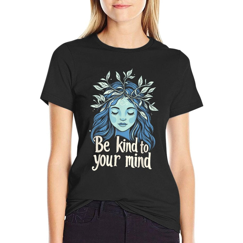 Be Kind to Your Mind Botanical Calm Quote  Versatile T-Shirt