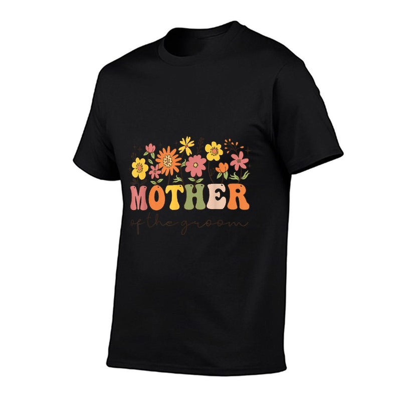 Mother Of The Groom Wildflower Floral Bachelor Party  Wrinkle-resistant T-Shirt