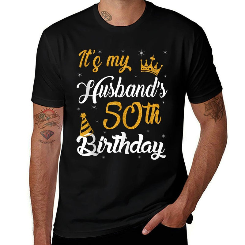 Happy It's My Husband's 50th Birthday 1975 50 Years Old  Relaxed-fit T-Shirt