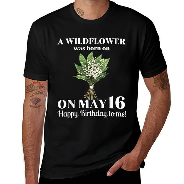 May Birth Flower Lily of The Valley Hawthorn May 16 Birthday  Cotton T-Shirt