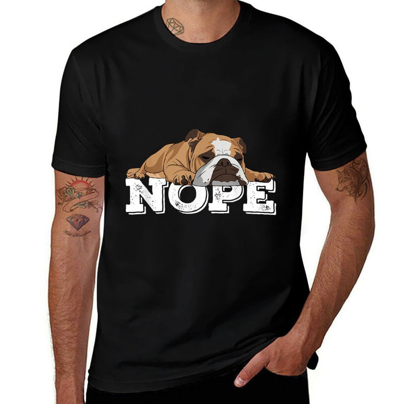 Nope Lazy English Bulldog Dog Lover  Tagless Design T-Shirt