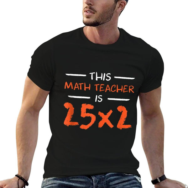 This Math Teacher Is 25x2 50th Birthday for Math Teacher  Classic T-Shirt