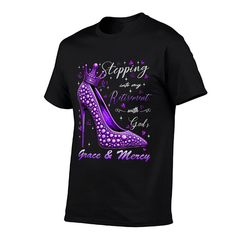 Stepping Into My Retirement With Gods Grace And Mercy  Cotton T-Shirt