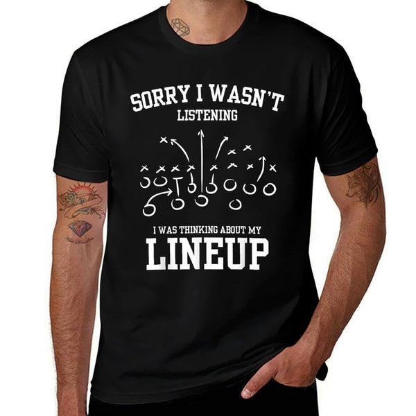 Sorry I Wasnt Listening Thinking Lineup My Fantasy Football  Heathered Texture T-Shirt