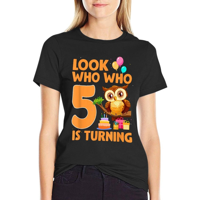 Look Who Who Is Turning 5 Year Old Birthday Owl Theme 5th  Slim-fit Cut T-Shirt