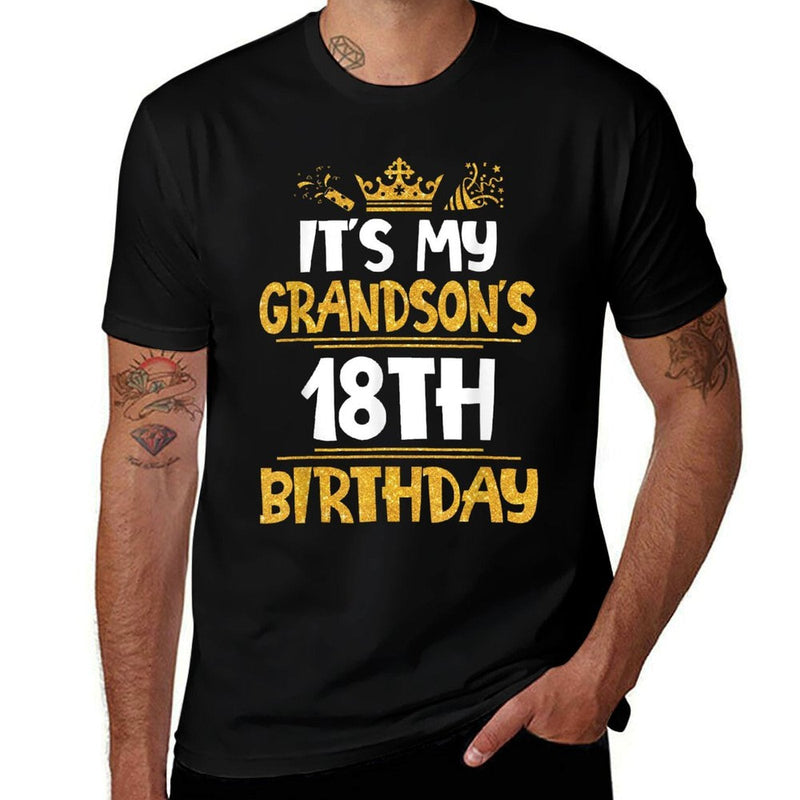 It's My Grandson's 18th Birthday Happy Me Him 18 Years Old  Affordable Price T-Shirt