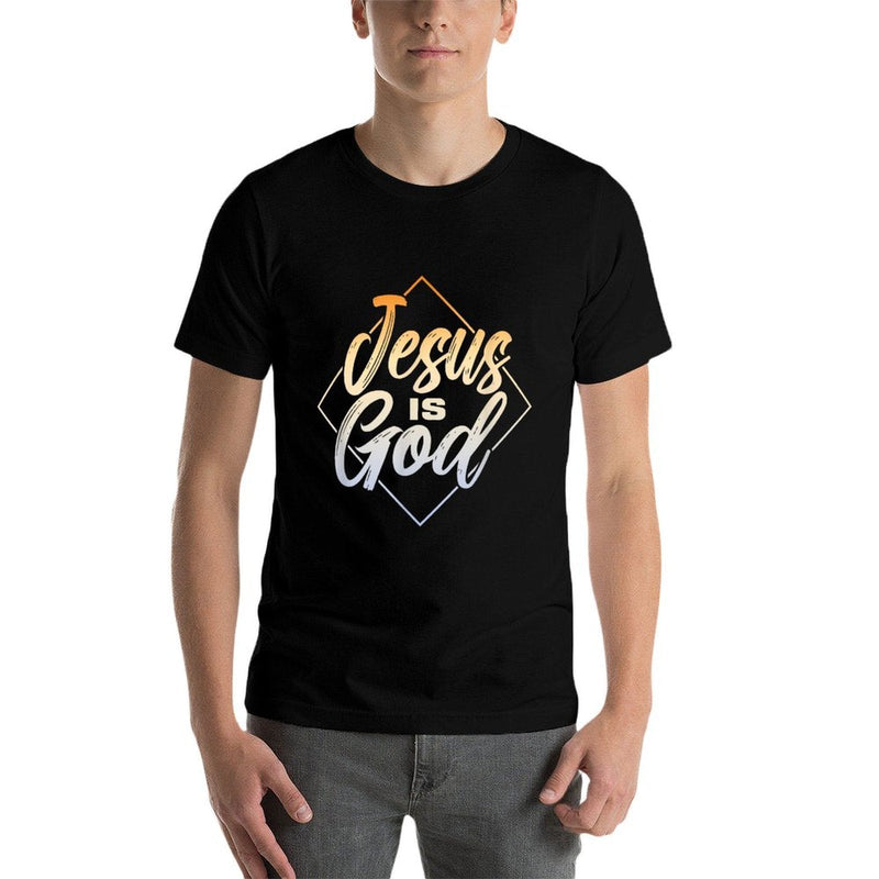 Jesus Is God  Religion Believer Faith  Prayer Church  Cotton T-Shirt