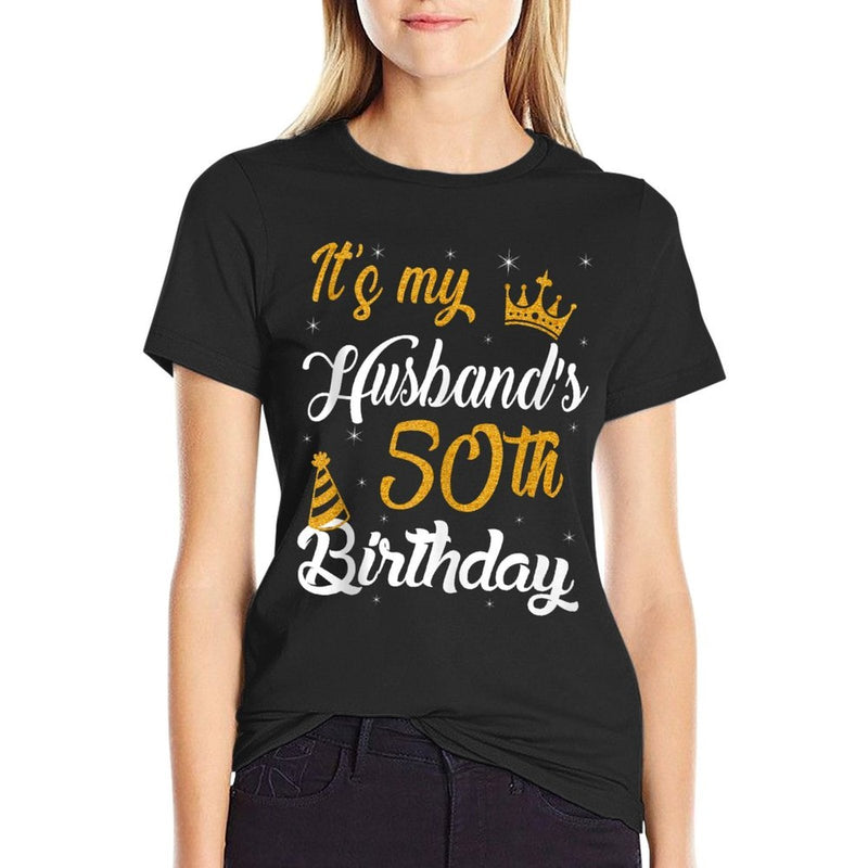Happy It's My Husband's 50th Birthday 1975 50 Years Old  Relaxed-fit T-Shirt