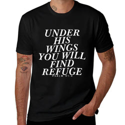Under His Wings You Will Find Refuge Bible Verse Christian  Versatile T-Shirt