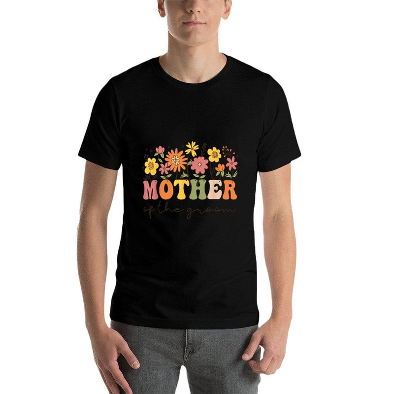 Mother Of The Groom Wildflower Floral Bachelor Party  Wrinkle-resistant T-Shirt
