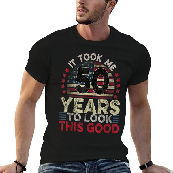 Took Me 50 Years USA Funny 50 Year Old 50th Birthday  Trendy Pattern T-Shirt