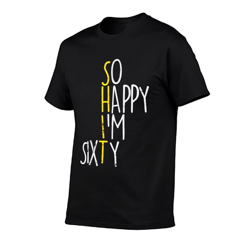 So Happy Im Sixty 60 Years Yrs Old 60th Birthday Men Women  Trendy Pattern T-Shirt