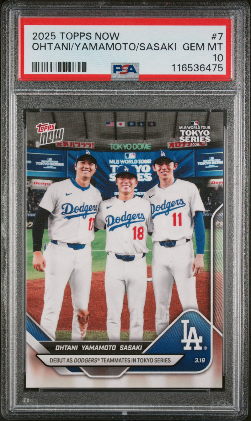 Graded 2025 Topps Now Shohei Ohtani/Yoshinobu Yamamoto/Roki Sasaki #7 Baseball Card PSA 10 Gem Mint