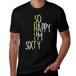 So Happy Im Sixty 60 Years Yrs Old 60th Birthday Men Women  Trendy Pattern T-Shirt