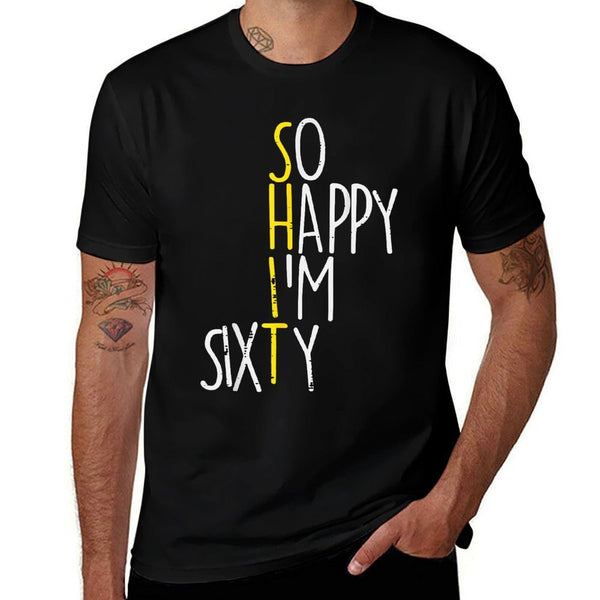 So Happy Im Sixty 60 Years Yrs Old 60th Birthday Men Women  Trendy Pattern T-Shirt