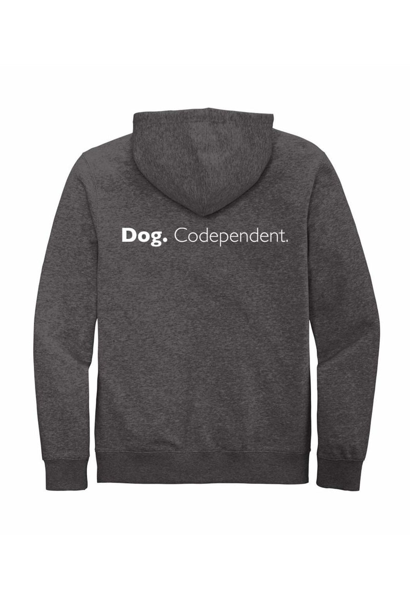 Zip Hoodie: Dog Codependent