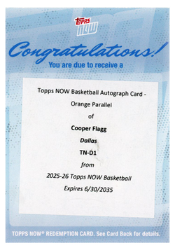 2025 Topps Now Cooper Flagg #D1 Orange Auto /25 Redemption Dallas Mavericks Rookie RC Basketball Card