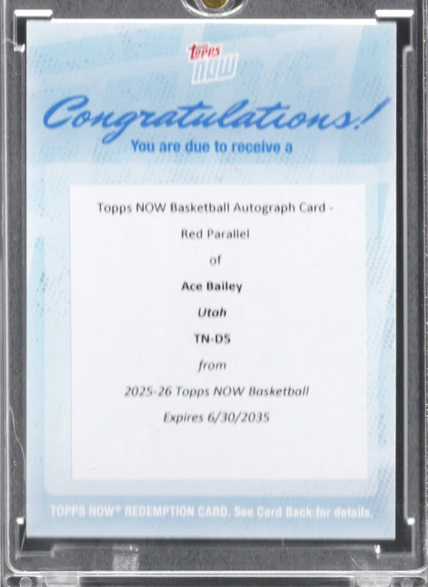2025 Topps Now Ace Bailey #D5 Red Auto Redemption /5 Utah Jazz Rookie RC Basketball Card