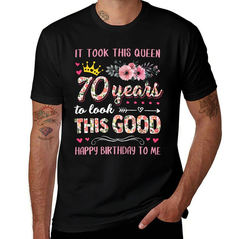 It Took This Queen 70 Years To Look This Good 70th Birthday  Classic T-Shirt