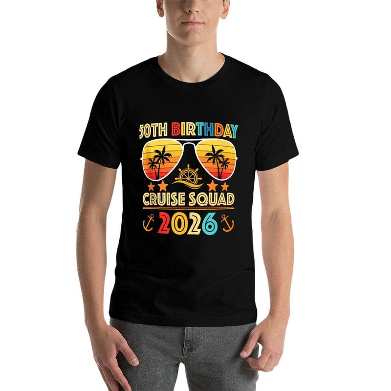 50th Birthday Cruise Squad 2026 Matching Family Vacation  Odor-resistant T-Shirt