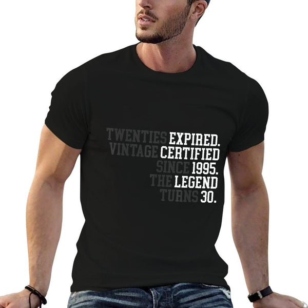 30th Birthday for Men Funny 30 Year Birthday 1995 Saying Gag  Quick-drying T-Shirt