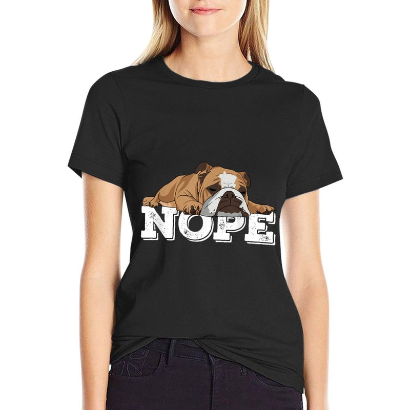 Nope Lazy English Bulldog Dog Lover  Tagless Design T-Shirt