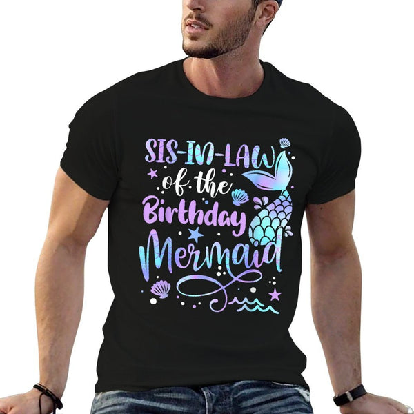 Sis-In-Law Of The Birthday Mermaid Matching Family Mother  Easy-care T-Shirt